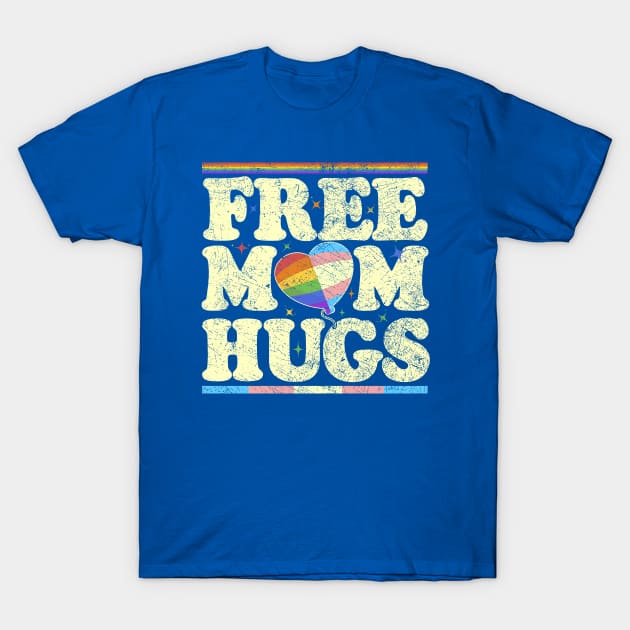 Free Mom Hugs Lgbt Pride T-Shirt by Ridgway